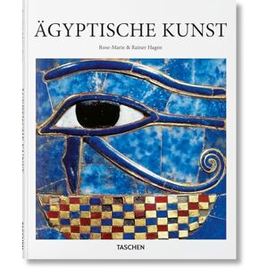 Hagen, Rainer & Rose-Marie Ägyptische Kunst (Basic Art) Hagen, Rainer & Rose-Marie Ägyptische Kunst (Basic Art)