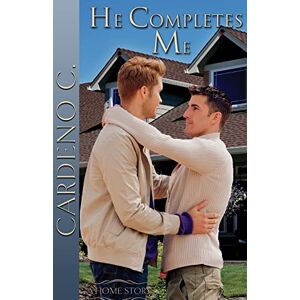 C., Cardeno He Completes Me: Volume 2 (Home) C., Cardeno He Completes Me: Volume 2 (Home)