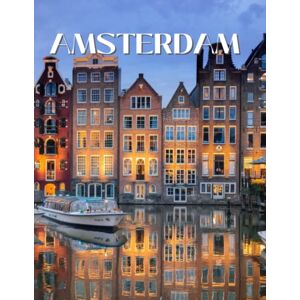 Marinelli, Cecelia Amsterdam: Coffee Table Picture Book Marinelli, Cecelia Amsterdam: Coffee Table Picture Book