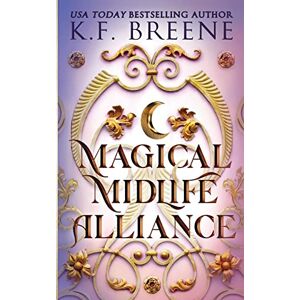 Breene, K.F. Magical Midlife Alliance: 7 (Leveling Up) Breene, K.F. Magical Midlife Alliance: 7 (Leveling Up)
