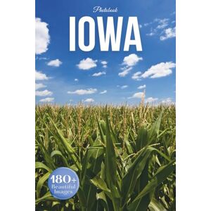Earthley, Owen Iowa Travel Photobook: Iconic Landmarks and Hidden Gems From Fields to Rivers (Coffee Table Book Across America) Earthley, Owen Iowa Travel Photobook: Iconic Landmarks and Hidden Gems From Fields to Rivers (Coffee Table Book Across America)
