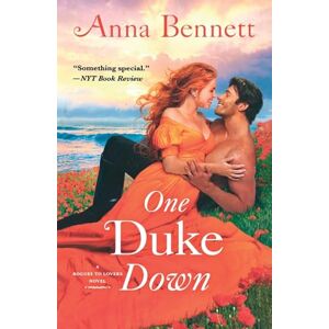 Bennett, Anna One Duke Down: A Rogues to Lovers Novel: 2 Bennett, Anna One Duke Down: A Rogues to Lovers Novel: 2