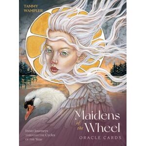 Tammy Wampler Maidens of the Wheel Oracle Cards: Inner Journeys Through the Cycles of the Year 45 cards & 120pp guidebook Tammy Wampler Maidens of the Wheel Oracle Cards: Inner Journeys Through the Cycles of the Year 45 cards & 120pp guidebook