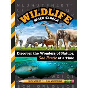 Everwild, Tansy Wren Wildlife Word Search Puzzle Book: Hardcover / 100 Themed Searches / 2,000 Terms You Can Find / Easy To Read / Outdoor Adventure Animal Lover Nature Enthusiast Activity Everwild, Tansy Wren Wildlife Word Search Puzzle Book: Hardcover / 100 Themed Searches / 2,000 Terms You Can Find / Easy To Read / Outdoor Adventure Animal Lover Nature Enthusiast Activity