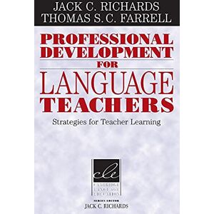 Richards, Jack C. Professional Development for Language Teachers: Strategies For Teacher Learning (Cambridge Language Education) Richards, Jack C. Professional Development for Language Teachers: Strategies For Teacher Learning (Cambridge Language Education)