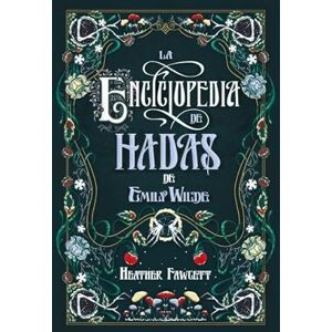 Fawcett, Heather La enciclopedia de hadas de Emily Wilde (Umbriel narrativa) Fawcett, Heather La enciclopedia de hadas de Emily Wilde (Umbriel narrativa)
