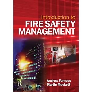 Furness, Andrew Introduction to Fire Safety Management Furness, Andrew Introduction to Fire Safety Management