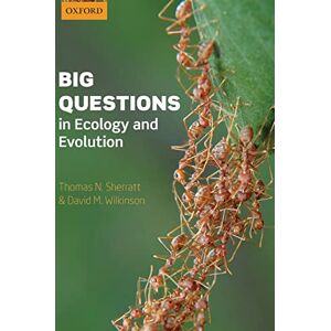 Sherratt, Thomas N. Big Questions in Ecology and Evolution (Oxford Biology) Sherratt, Thomas N. Big Questions in Ecology and Evolution (Oxford Biology)