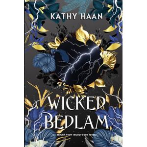 Haan, Kathy Wicked Bedlam: A Why Choose, Paranormal Romance (Bedlam Moon) Haan, Kathy Wicked Bedlam: A Why Choose, Paranormal Romance (Bedlam Moon)