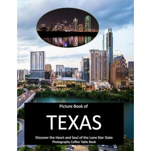 LARSON, KEVIN TEXAS: A Mind-Blowing Tour in TEXAS Photography Coffee Table Book Tourists Attractions. LARSON, KEVIN TEXAS: A Mind-Blowing Tour in TEXAS Photography Coffee Table Book Tourists Attractions.