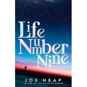 Heap, Joe Life Number Nine: An irresistible new love story from the acclaimed author of THE RULES OF SEEING Heap, Joe Life Number Nine: An irresistible new love story from the acclaimed author of THE RULES OF SEEING