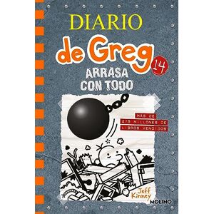Kinney, Jeff Arrasa con todo: 14 (Universo Diario de Greg) Kinney, Jeff Arrasa con todo: 14 (Universo Diario de Greg)