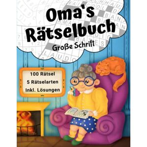 Rätsel Werft Omas Rätselbuch Große Schrift: Rätselheft mit 100 großen Rätseln für Senioren inkl. Sudoku, Kreuzwort- & Wortsuchrätseln (Oma's Rätselbücher) Rätsel Werft Omas Rätselbuch Große Schrift: Rätselheft mit 100 großen Rätseln für Senioren inkl. Sudoku, Kreuzwort- & Wortsuchrätseln (Oma's Rätselbücher)