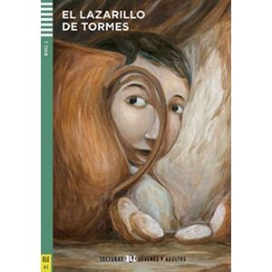 Anon Young Adult ELI Readers Spanish: Lazarillo de Tormes: Lazarillo de Tormes + downloadable audio Anon Young Adult ELI Readers Spanish: Lazarillo de Tormes: Lazarillo de Tormes + downloadable audio