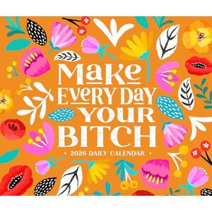 Willow Creek Press Make Every Day Your Bitch 2026 Box Calendar Willow Creek Press Make Every Day Your Bitch 2026 Box Calendar