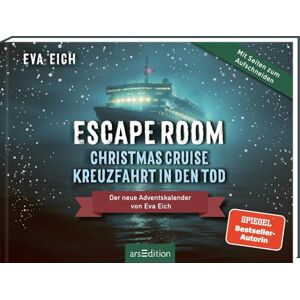 Eich, Eva Escape Room. Christmas Cruise Kreuzfahrt in den Tod: Der neue Adventskalender von Eva Eich Eich, Eva Escape Room. Christmas Cruise Kreuzfahrt in den Tod: Der neue Adventskalender von Eva Eich