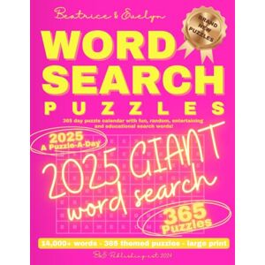 Publishing, B&E B&E 2025 Word Search Large Print Puzzles For Adults Day-To-Day Calendar: 365 Jumbo Print Daily Brain Teasers: Puzzle-A-Day For The Entire Year! Publishing, B&E B&E 2025 Word Search Large Print Puzzles For Adults Day-To-Day Calendar: 365 Jumbo Print Daily Brain Teasers: Puzzle-A-Day For The Entire Year!