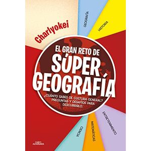 Charlyokei, Charlyokei El gran reto de Super Geografía: ¿Cuánto sabes de cultura general? Preguntas y desafíos para descubrirlo (No ficción ilustrados) Charlyokei, Charlyokei El gran reto de Super Geografía: ¿Cuánto sabes de cultura general? Preguntas y desafíos para descubrirlo (No ficción ilustrados)