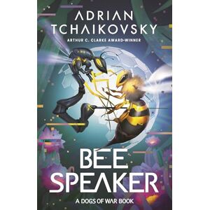 Tchaikovsky, Adrian Bee Speaker: 3 (Dogs of War) Tchaikovsky, Adrian Bee Speaker: 3 (Dogs of War)