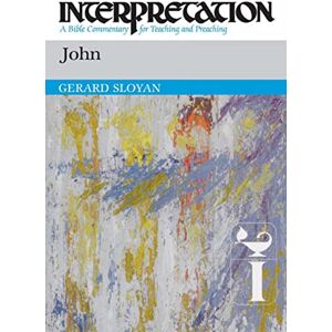 Sloyan, Gerard John: Interpretation: A Bible Commentary for Teaching and Preaching Sloyan, Gerard John: Interpretation: A Bible Commentary for Teaching and Preaching