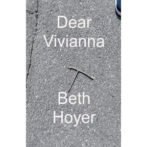 Hoyer, Beth Dear Vivianna: 3 (Port Terranea) Hoyer, Beth Dear Vivianna: 3 (Port Terranea)