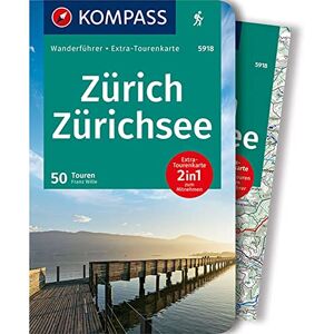 Wille, Franz KOMPASS Wanderführer Zürich, Zürichsee, 50 Touren: mit Extra-Tourenkarte, GPX-Daten zum Download Wille, Franz KOMPASS Wanderführer Zürich, Zürichsee, 50 Touren: mit Extra-Tourenkarte, GPX-Daten zum Download