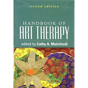 Creative Labs Handbook of Art Therapy, Second Edition Creative Labs Handbook of Art Therapy, Second Edition