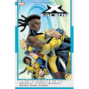 Mark Russell X-Factor by Vol. 2: Know Your Enemy Mark Russell X-Factor by Vol. 2: Know Your Enemy