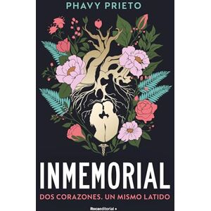 Prieto, Phavy Inmemorial: DOS Corazones. Un Mismo Latido / Inmemorial: Two Hearts, One Heartbeat (Novela) Prieto, Phavy Inmemorial: DOS Corazones. Un Mismo Latido / Inmemorial: Two Hearts, One Heartbeat (Novela)