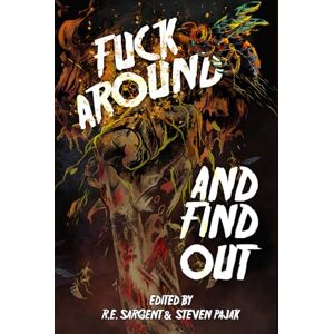 Chapman, Clay McLeod Fuck Around and Find Out Chapman, Clay McLeod Fuck Around and Find Out