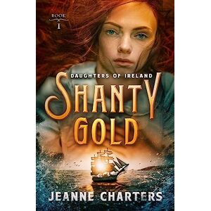 Open Road Media Shanty Gold (Daughters of Ireland Book 1) Open Road Media Shanty Gold (Daughters of Ireland Book 1)