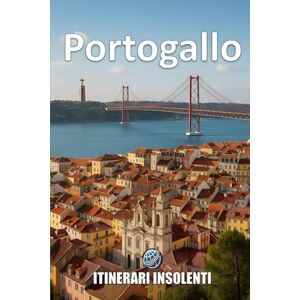 Thomset, Mark PORTOGALLO: Un viaggio irriverente tra saudade, baccalà e rivoluzioni silenziose Thomset, Mark PORTOGALLO: Un viaggio irriverente tra saudade, baccalà e rivoluzioni silenziose