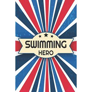 Hansen, Jens Swimming Hero: Swimming Notebook or Journal Size 6 x 9 110 Dot Grid Pages Office Equipment, Supplies Funny Swimming Gift Idea for Christmas or Birthday Hansen, Jens Swimming Hero: Swimming Notebook or Journal Size 6 x 9 110 Dot Grid Pages Office Equipment, Supplies Funny Swimming Gift Idea for Christmas or Birthday
