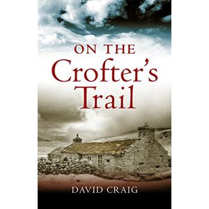 Craig David On the Crofter's Trail Craig David On the Crofter's Trail