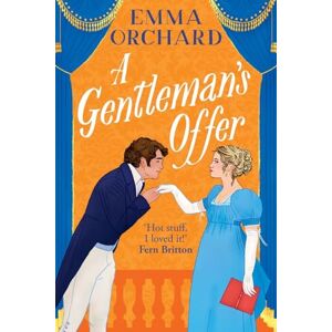 Orchard, Emma A Gentleman's Offer: The season's most scandalous Regency romance from Emma Orchard for 2025! Orchard, Emma A Gentleman's Offer: The season's most scandalous Regency romance from Emma Orchard for 2025!