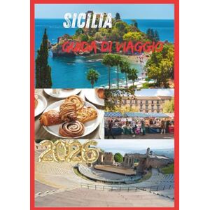 JUNO, JASMINE SICILIA GUIDA DI VIAGGIO 2026: Scopri le antiche rovine della Sicilia, la sua cultura vivace e i tesori nascosti. JUNO, JASMINE SICILIA GUIDA DI VIAGGIO 2026: Scopri le antiche rovine della Sicilia, la sua cultura vivace e i tesori nascosti.