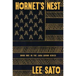 Lee Hornet's Nest: Book One in the Jara Quinn Series: 1 Lee Hornet's Nest: Book One in the Jara Quinn Series: 1