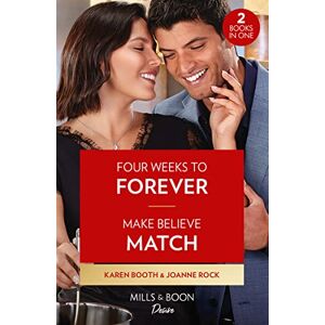 Booth, Karen Four Weeks To Forever / Make Believe Match: Four Weeks to Forever (Texas Cattleman's Club: The Wedding) / Make Believe Match (Texas Cattleman's Club: The Wedding) Booth, Karen Four Weeks To Forever / Make Believe Match: Four Weeks to Forever (Texas Cattleman's Club: The Wedding) / Make Believe Match (Texas Cattleman's Club: The Wedding)