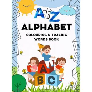 Shaikh, Mr Msood ABC Coloring & Tracing Workbook for Kids Shaikh, Mr Msood ABC Coloring & Tracing Workbook for Kids