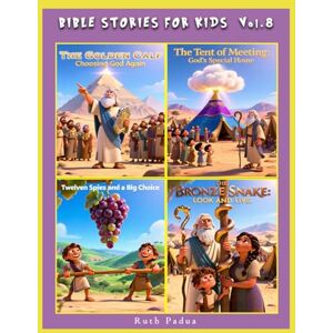 Padua, Ruth Bible Stories For Kids, Vol.8., Christian Series, Stories, Children's Bible Stories, Biblical Stories, Sunday School Book: With the Stories on The ... 12 Spies & The Bronze Snake Look & Live. Padua, Ruth Bible Stories For Kids, Vol.8., Christian Series, Stories, Children's Bible Stories, Biblical Stories, Sunday School Book: With the Stories on The ... 12 Spies & The Bronze Snake Look & Live.