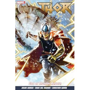Aaron, Jason Thor Vol. 1: God of Thunder Reborn Aaron, Jason Thor Vol. 1: God of Thunder Reborn
