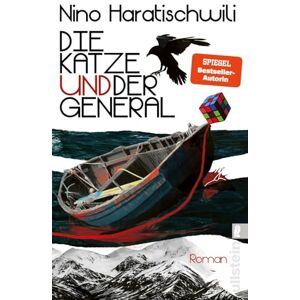 Haratischwili, Nino Die Katze und der General: Roman Von der Autorin von 'Das achte Leben (Für Brilka)' und 'Das mangelnde Licht' Haratischwili, Nino Die Katze und der General: Roman Von der Autorin von 'Das achte Leben (Für Brilka)' und 'Das mangelnde Licht'