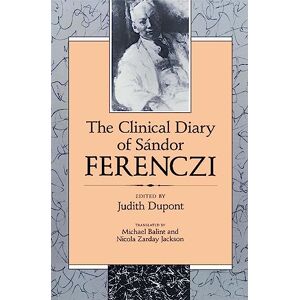 Ferenczi, Sándor Clinical Diary of Sándor Ferenczi Ferenczi, Sándor Clinical Diary of Sándor Ferenczi