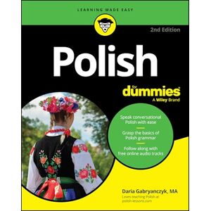 Gabryanczyk, Daria Polish For Dummies (For Dummies (Language & Literature)) Gabryanczyk, Daria Polish For Dummies (For Dummies (Language & Literature))