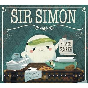 Atkinson, Cale Sir Simon: Super Scarer Atkinson, Cale Sir Simon: Super Scarer