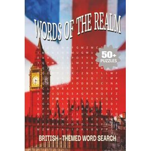 Word Search, JT's Words of the Realm: British Themed Word Search Word Search, JT's Words of the Realm: British Themed Word Search