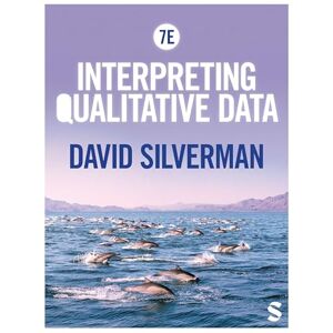 Silverman, David Interpreting Qualitative Data Silverman, David Interpreting Qualitative Data
