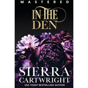 Cartwright, Sierra In the Den: 6 (Mastered: 10th Anniversary) Cartwright, Sierra In the Den: 6 (Mastered: 10th Anniversary)