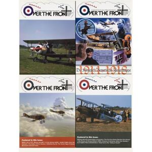 Over The Front, OTF OTF Volume 15, Over The Front Journal of the League of World War I Aviation Historians: In-Depth Account of Pilots, Squadrons, Aircraft, and ... League of World War One Aviation Historians) Over The Front, OTF OTF Volume 15, Over The Front Journal of the League of World War I Aviation Historians: In-Depth Account of Pilots, Squadrons, Aircraft, and ... League of World War One Aviation Historians)