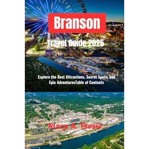 Tsosie, Mary A. Branson Travel Guide 2025: Explore the Best Attractions, Secret Spots, and Epic AdventuresTable of Contents Tsosie, Mary A. Branson Travel Guide 2025: Explore the Best Attractions, Secret Spots, and Epic AdventuresTable of Contents